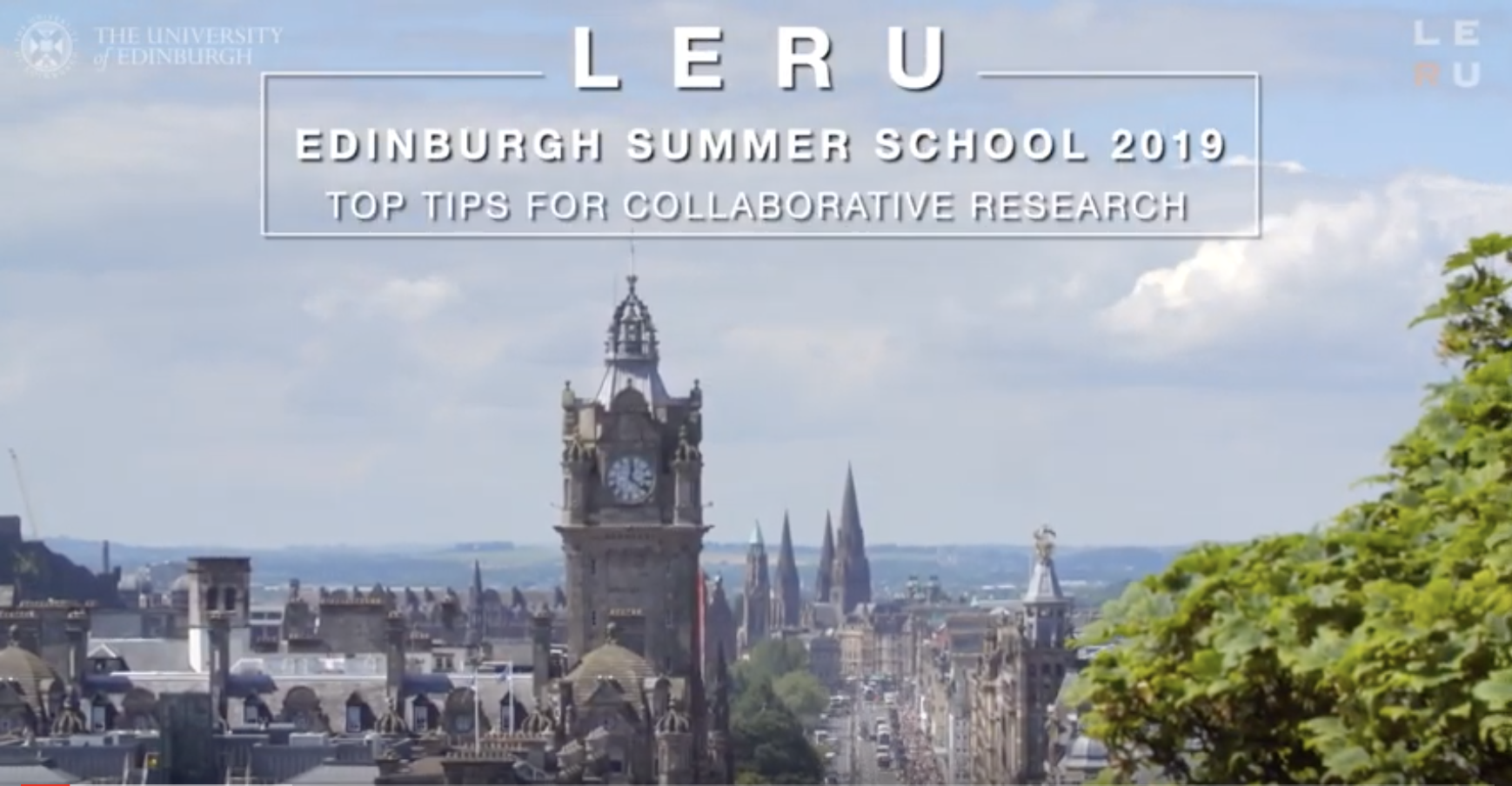 Video LERU Summer School 2019, University of Edinburgh